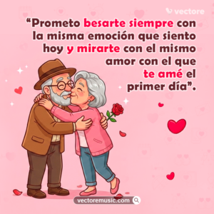 Dibujo tierno de un abuelito con sombrero y lentes abrazando y besando en la mejilla a una abuelita con una rosa roja en la mano sobre fondo rosa. Imagen de amor con la frase prometo besarte siempre con la misma emoción.