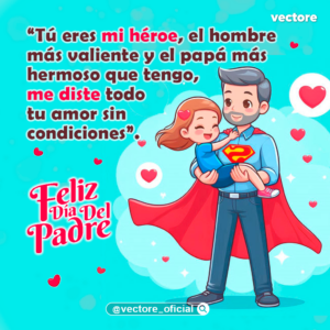 Ilustración animada en estilo caricatura de un padre vestido con una capa roja y el emblema de superhéroe cargando alegremente en brazos a su pequeña hija, rodeados de corazones flotantes sobre un fondo turquesa.