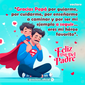 Dibujo animado de un padre con traje azul de superhéroe y capa roja sentado con las piernas cruzadas, mientras su pequeño hijo se apoya cariñosamente en su espalda con una sonrisa sobre un fondo celeste.