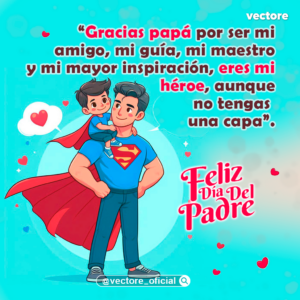 Ilustración de estilo cómic donde un padre sonriente con una gran capa roja lleva a su pequeño hijo sentado sobre sus hombros, ambos posando con actitud alegre frente a un fondo turquesa.