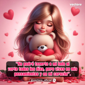 Dibujo tierno de una niña pequeña con el cabello castaño largo y ojos cerrados, abrazando con cariño a un oso de peluche que sostiene un corazón rojo, rodeada de corazones flotantes sobre un fondo rosa.