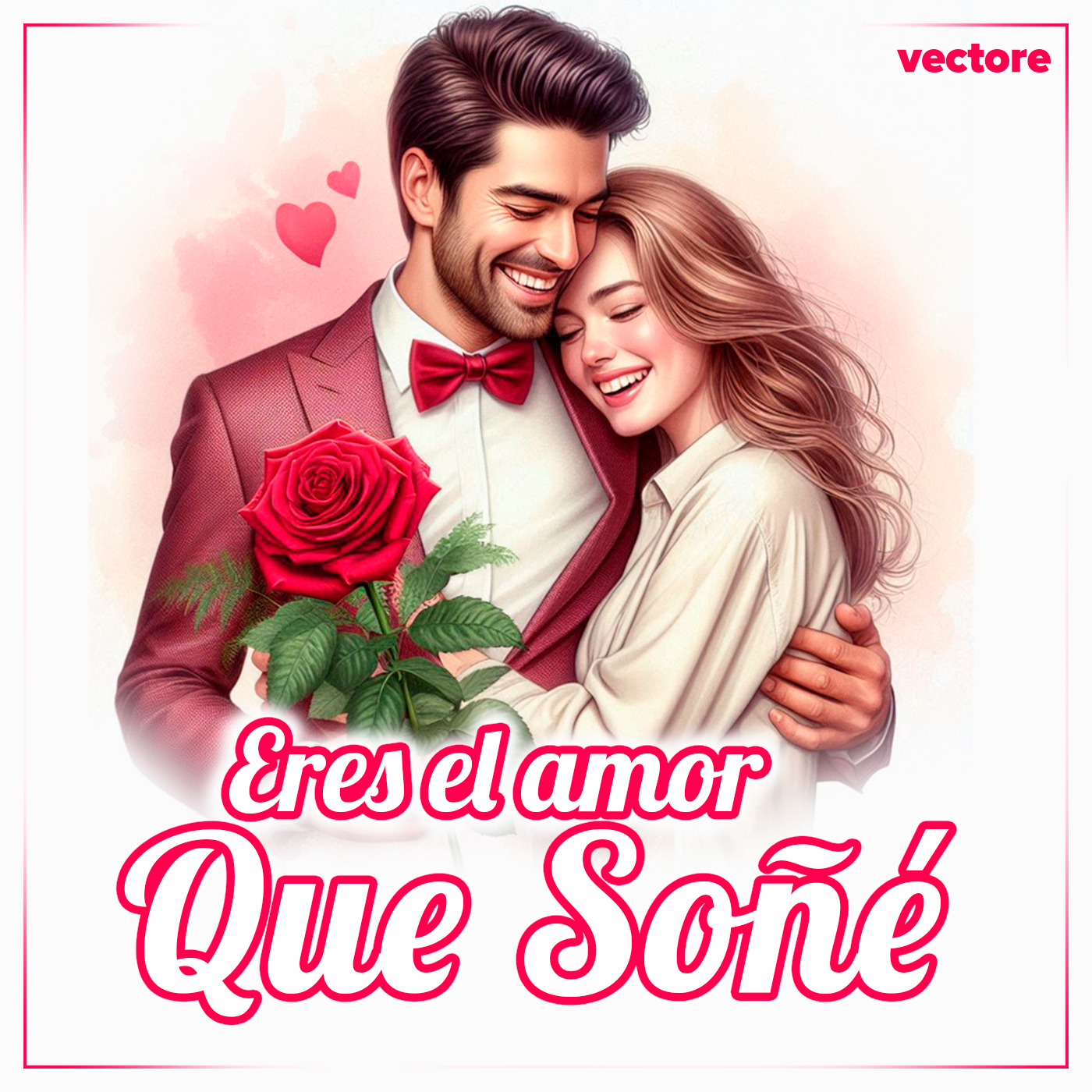 Eres el Amor que Soñé