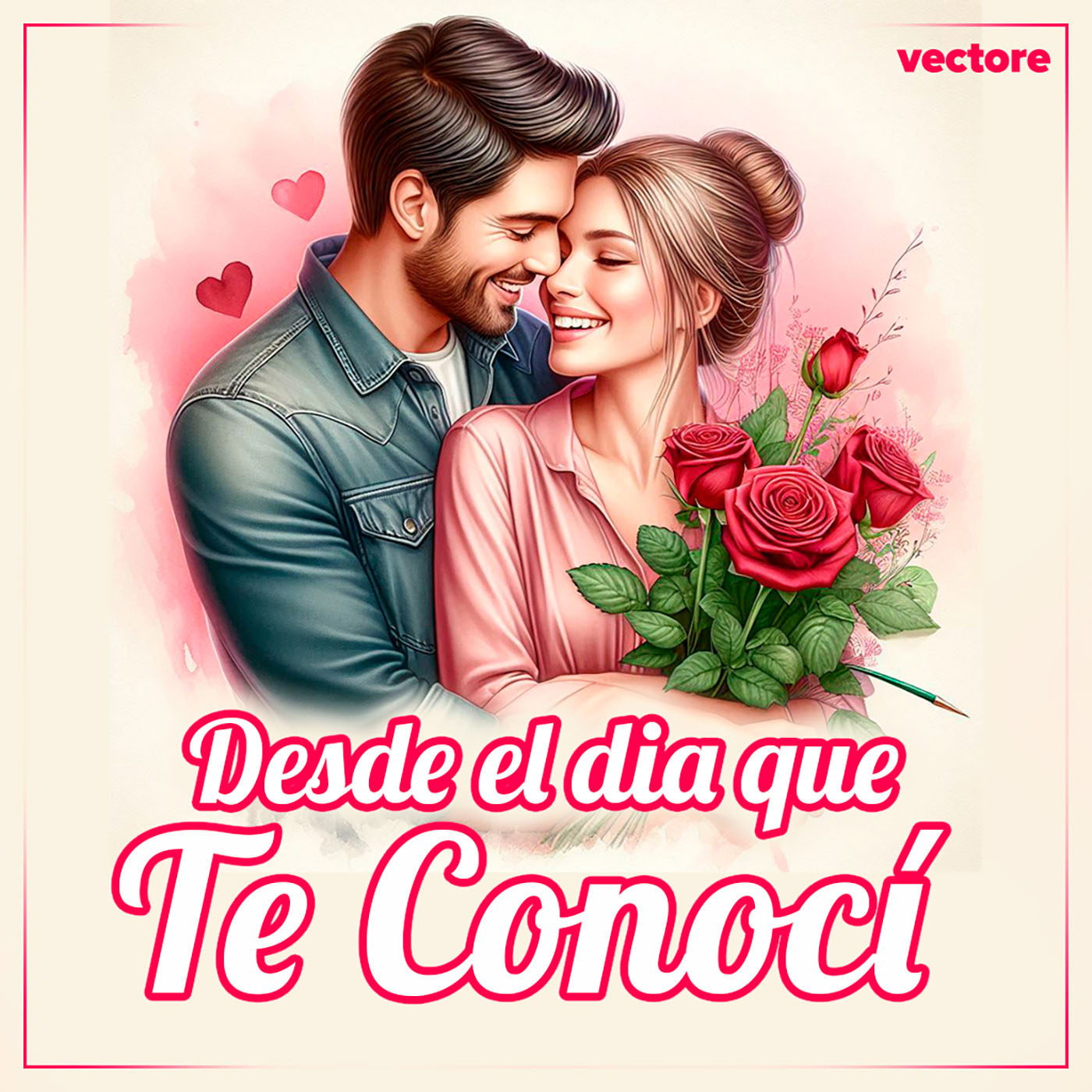Desde el día que te conocí
