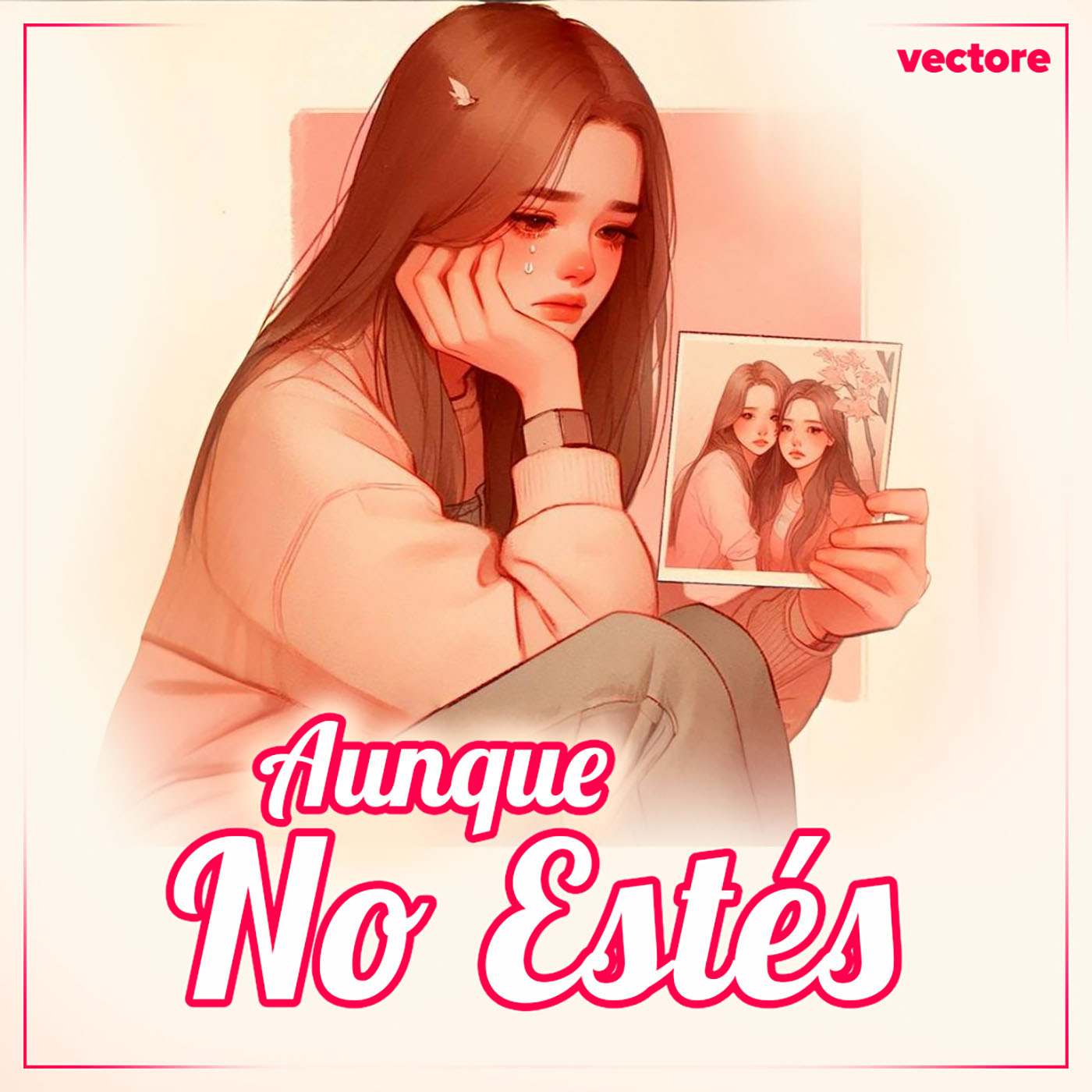 Aunque No Estés