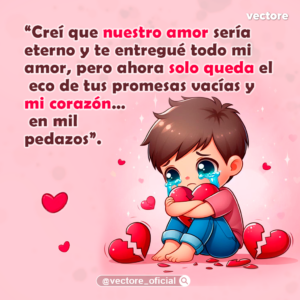 Caricatura triste de un niño descalzo sentado con las piernas encogidas, llorando con grandes lágrimas visibles y abrazando un fragmento de corazón rojo, rodeado de otros pedazos rotos en el suelo.
