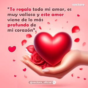 Ilustración romántica de una mano sosteniendo un gran corazón rojo brillante y una rosa roja sobre un fondo rosa con pétalos flotantes. Ideal para tarjetas digitales con frases de amor sincero.